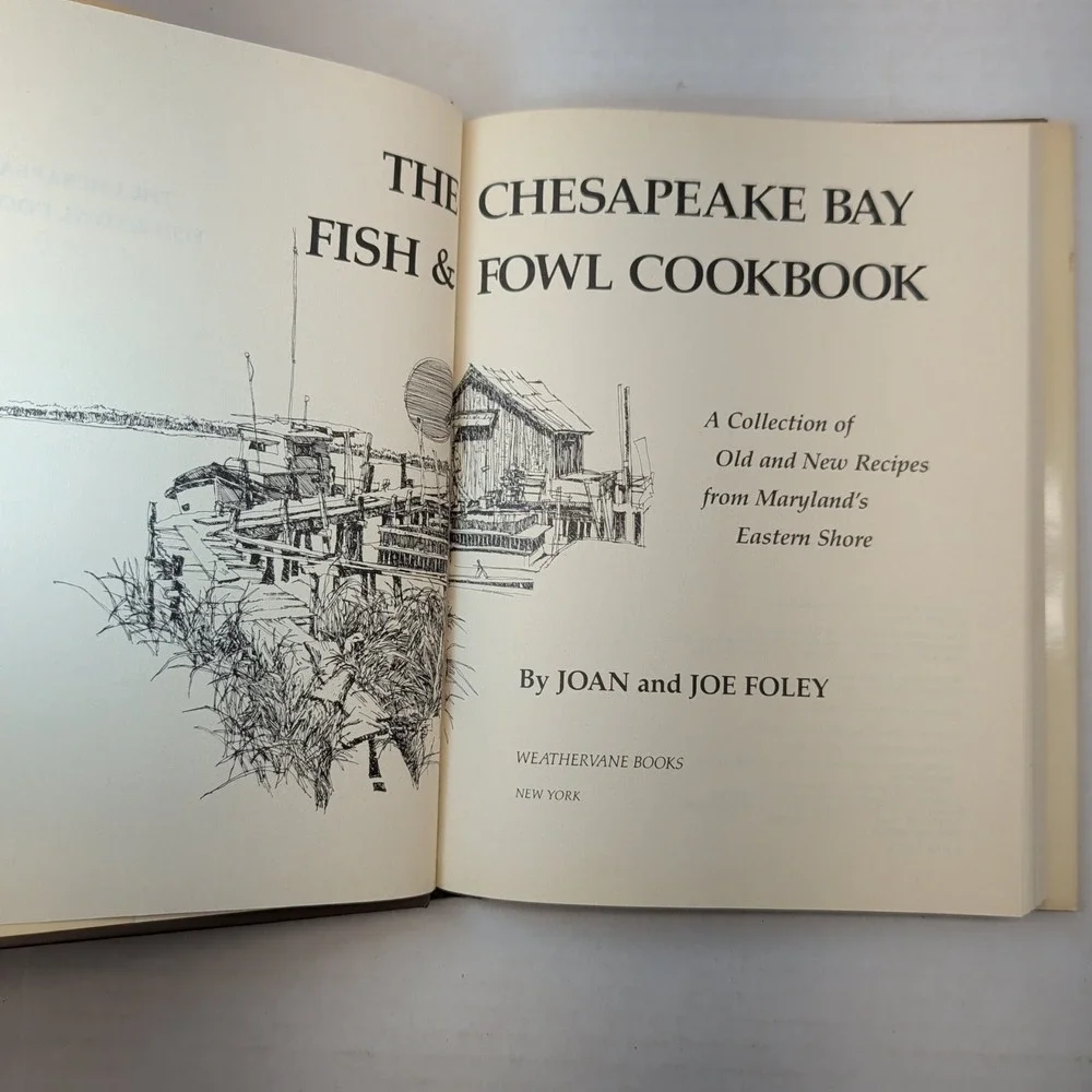 Chesapeake Bay Fish and Fowl Cookbook Maryland Eastern Shore Joan & Joe Foley